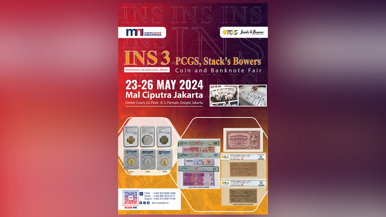 Indonesia Numismatic Show (INS) 3 PCGS, Stack’s Bowers Coin and Banknote Fair